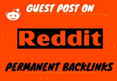 Reddit Backlinks - Boost your website ranking with Contextual and Do-Follow Links!