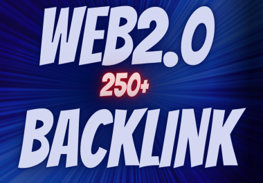 I will create manually 250 web 2 0 backlinks