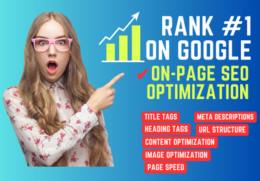 I will do on page,  technical and off page SEO for google 1st ranking