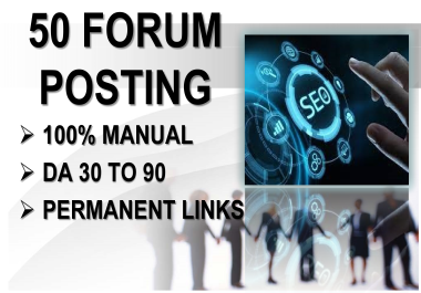 Provide 50+ Relavent Forum Posting On DA 50+ Sites