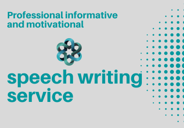 Professional informative and motivational Speech Writing Service