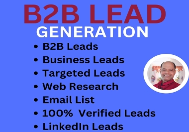 I will provide200 b2b lead generation,  targeted leads and LinkedIn leads