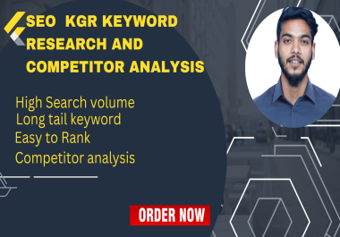 I Will do Advanced KGR Keyword Research and Competitor Analysis