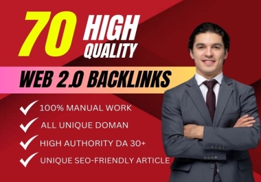 I will provide 70 high-quality web 2.0 backlinks