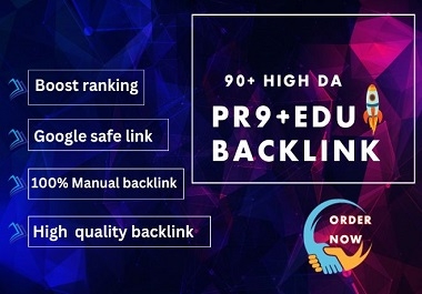 I will make updated 100 PR9 + 10 EDU backlinks with High DA