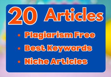Write Niche Related Article for you Plagiarism Free