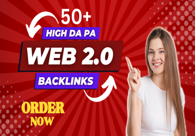 High Quality 50+ Web 2.0 Backlinks,  Rank Your Website in Google