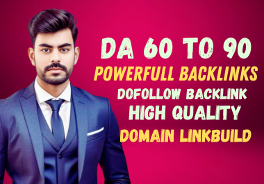 Manually Create DA 60+ Backlinks Niche Relevant from 100 unique High Authority Domains.