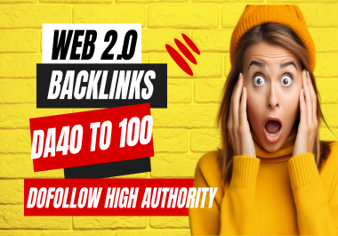 Web2.0 SEO Dofollow High Authority (DA40-100) Contextual Backlinks