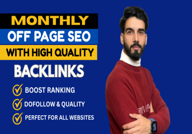Monthly off page SEO service white hat backlinks Boost Rankking