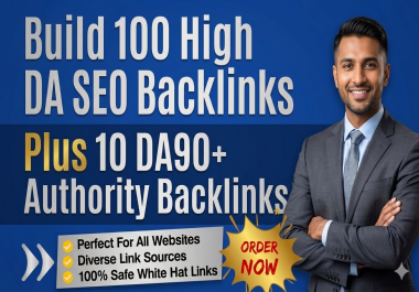 I Will Do 100 High DA SEO Backlinks Plus 10 DA90+ Authority Backlinks