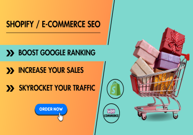 I will provide monthly SEO service for shopify and ecommerce websites to boost sales