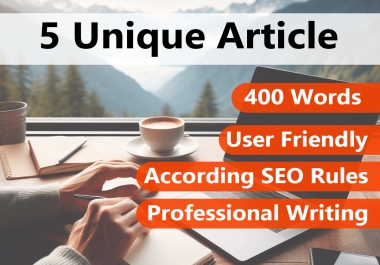 5 Unique & Best articles on general topics - 400 words with Unique Photos