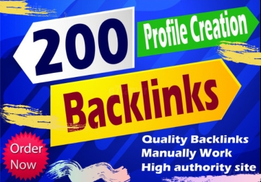 Powerfull 200 profile creation backlink on high authority sites with low spam