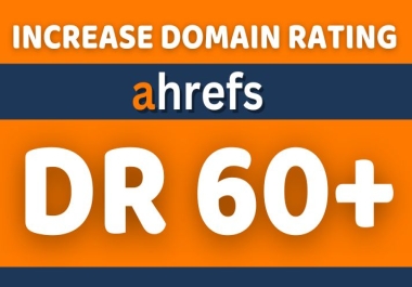 I will increase domain rating DR up to 60