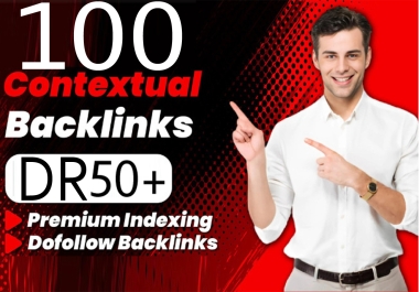 I will do 100 Unique DR contextual dofollow SEO backlinks
