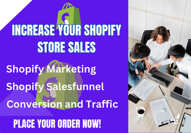 I will do complete shopify marketing to boost shopify sales,  website promotion