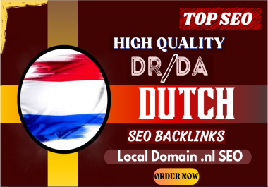 I will provide 30 netherland high da backlinks SEO dutch websites nl domain linkbuilding