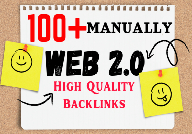 Manually 100+ WEB 2.0 high quality backlinks,  high da on google indexed