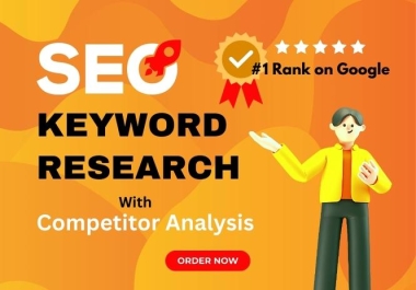 I will do best profitable keyword research and competitor analysis