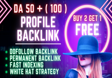 I Will Create STRONG 100 High Quality High DA PA Profile Backlink