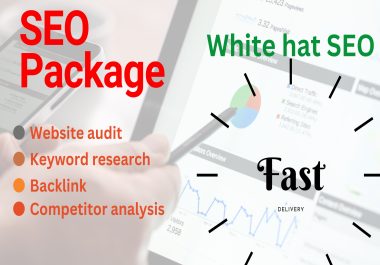 SEO package website audit, keyword research, backlink, competitor analysis