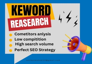 I will do perfect keyword Research and competitor keyword analysis for your website