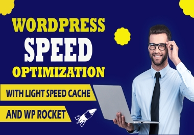 I will speed up wix shopify wordpress website with litespeed cache and wp rocket