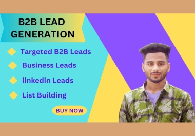 I Will do targeted b2b linkedin lead generation email list bullding