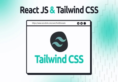 I will develop react js with tailwind CSS website front-end developer