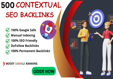 I will provide high quality 500 mix Contextual Backlinks manually.