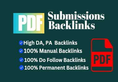 I will manually provide 100 PDF submissions for backlinks to high DA PA websit