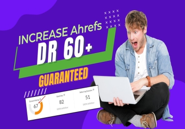 Increase ahrefs dr 60+ Boost Your Website Domain Rating Safely and Guaranteed