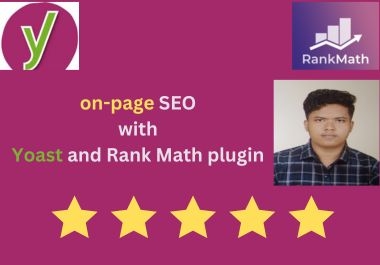 I will do complete on page seo with rank math and yoast seo plugin