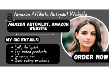 I will make a Autopilot Amazon Affiliate website with autoblog