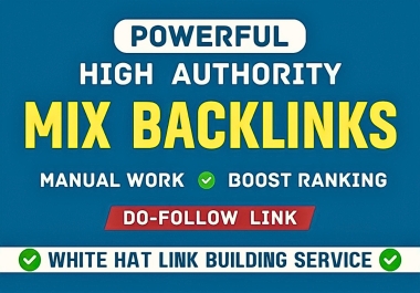 110+ Do-Follow Mixed Backlinks - Achieving the top spot-on Google's search results with Mix Backlink