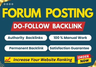 Get Google Rank with 50 Manual Forum Posting Do-Follow Backlink - Increase your Website Ranking