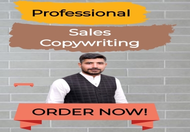 You will get compelling sales copywriting service to boost sales