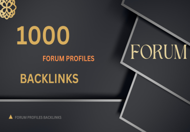 skyrocket ranking with 1000 high quality forum profile backlinks