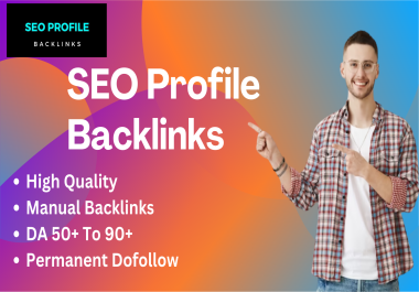 I will make 500 manual seo profile backlinks on DA 50+ to 90+