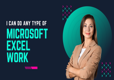 I can do any type of excel work. Excel Expert Your Go-To Solution for All Data Tasks