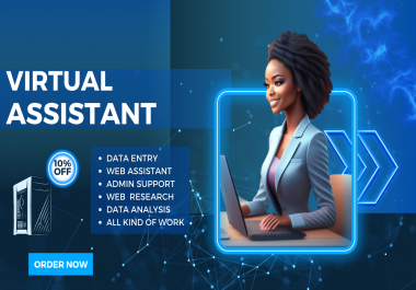 I will be your virtual Assistant,  Data Entry and content upload