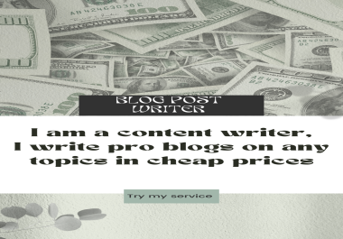 I am professional blog or content writer