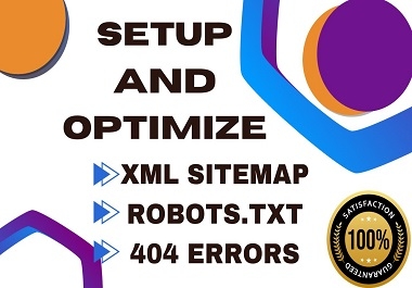 I will setup XML sitemap, Robots txt, 404 errors for website SEO