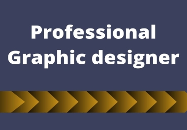 I will be your professional graphic designer for any kind of graphic design related task