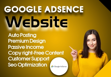 We Create a Google AdSense Website work for your Demand