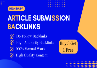 I will Build 200 Article submission high DA PA dofollow backlinks
