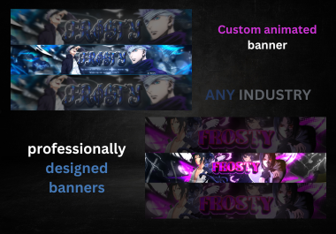 I will design custom animated banners,  headers and pfp