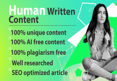 I will write a unique 500 to 1500 words human written article,  SEO blogpost,  web writer on any topic