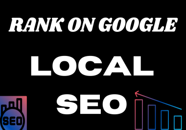 I will do local seo to rank website and google business profile